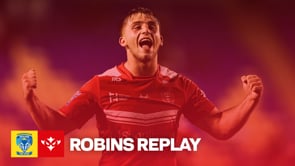 ROBINS REPLAY: The Robins stun Warrington in the Play-offs!