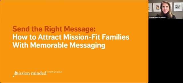 How to Attract Mission-Fit Families With Memorable Messaging