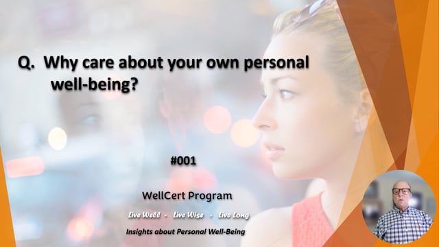 #001 Why care about your own personal well-being?