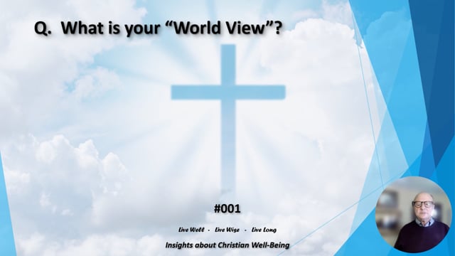 #001 What is your World View?