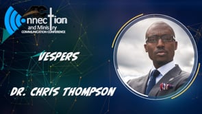 Dr. Chris Thompson - Sabbath Vespers