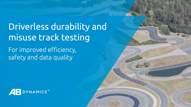 Driverless durability and misuse track testing for improved efficiency ...