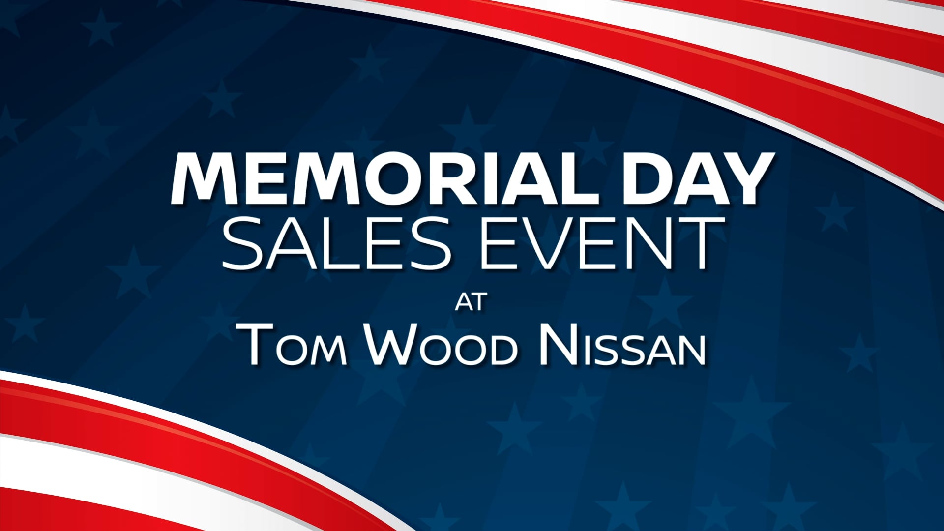 Tom Wood Nissan Memorial Day Sales Event MAY 2023 on Vimeo