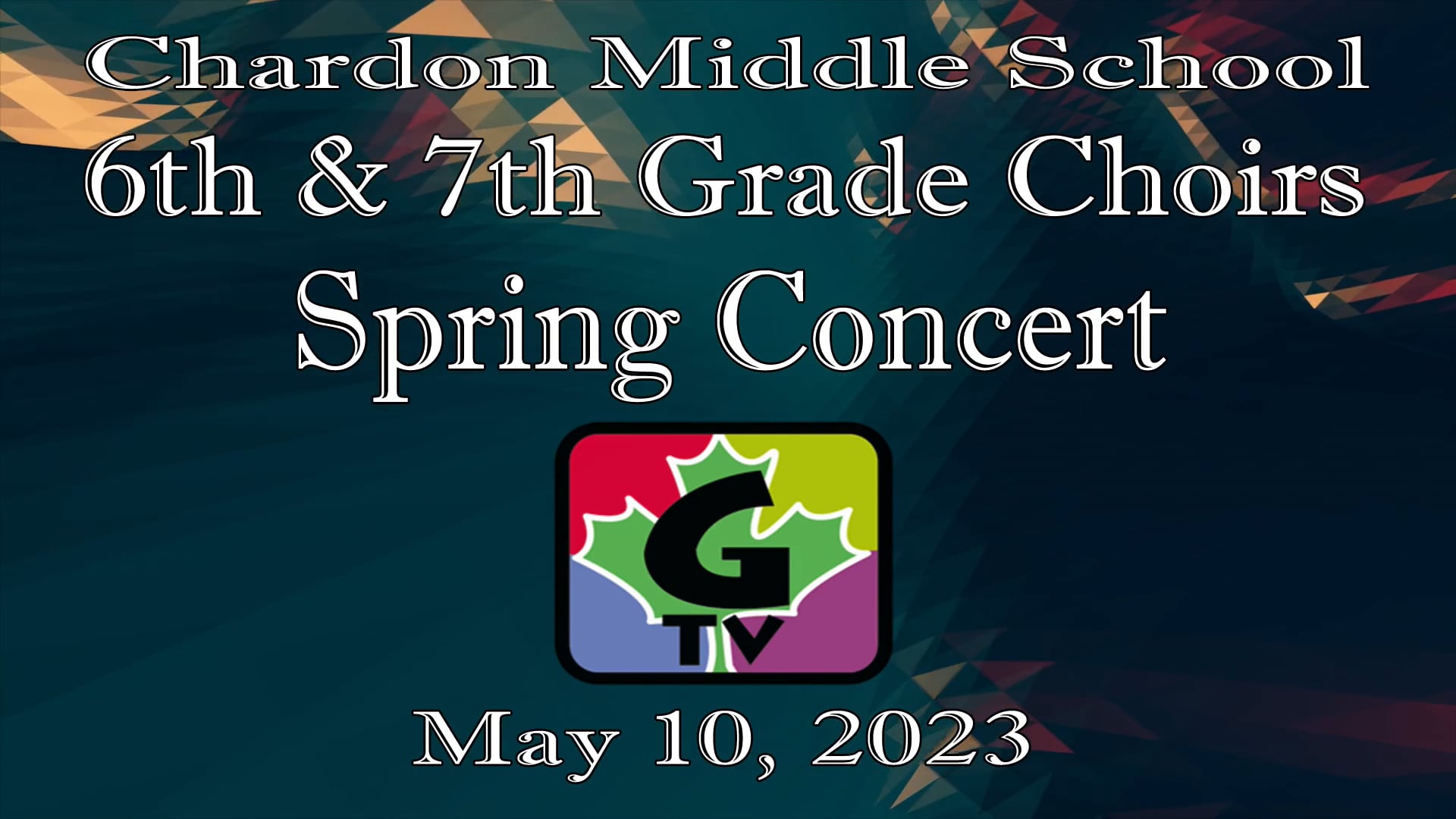 Chardon Middle School 6th 7th Grade Choir 05-10-2023 on Vimeo
