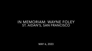In Memoriam - Wayne Foley