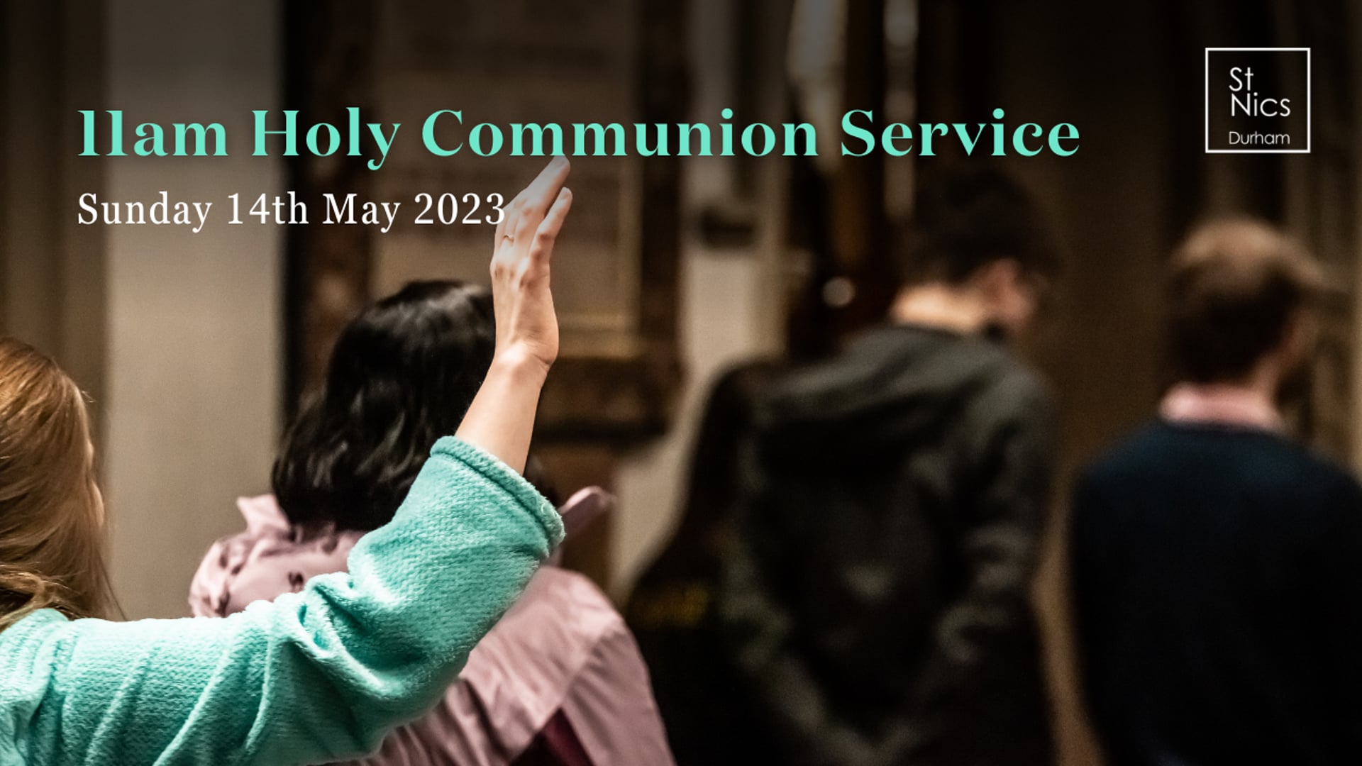 14th May | 11am Holy Communion Service