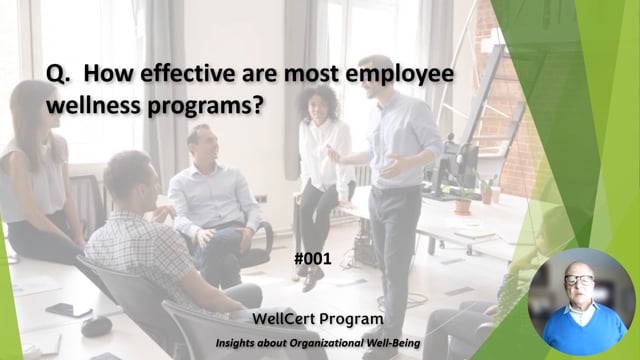 #001 How effective are most employee wellness programs?