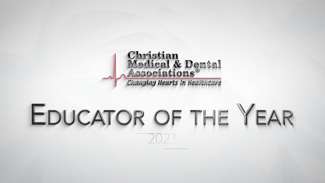 Member Awards – Christian Medical & Dental Associations® (CMDA)