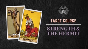 Strength & Hermit