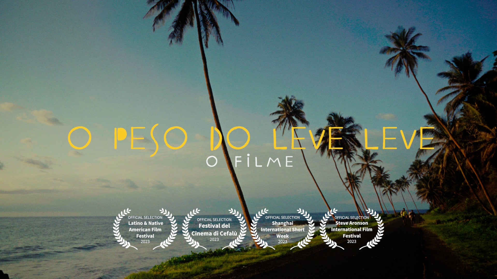 O PESO DO LEVE LEVE - O FILME