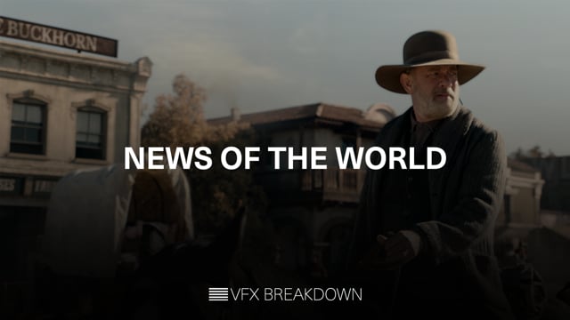Watch: Outpost VFX's News of The World breakdown