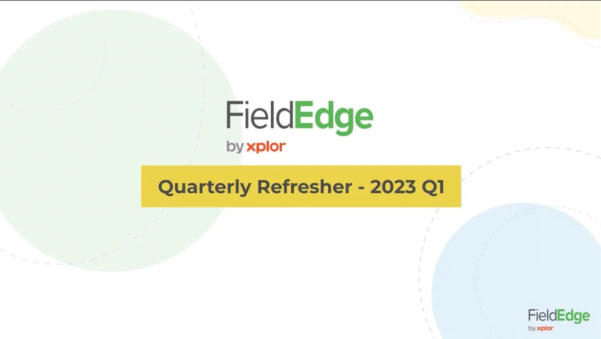 2023 Q1 FieldEdge Quarterly Refresher on Vimeo
