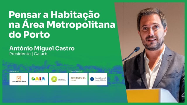 ANTÓNIO MIGUEL CASTRO | GAIURB | PENSAR A HABITAÇÃO NA ÁREA METROPOLITANA DO PORTO