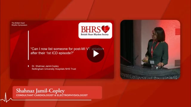 PREVIEW Can I now list someone for post-MI VT ablation-after their 1st ICD episode - Shahnaz Jamil-Copley