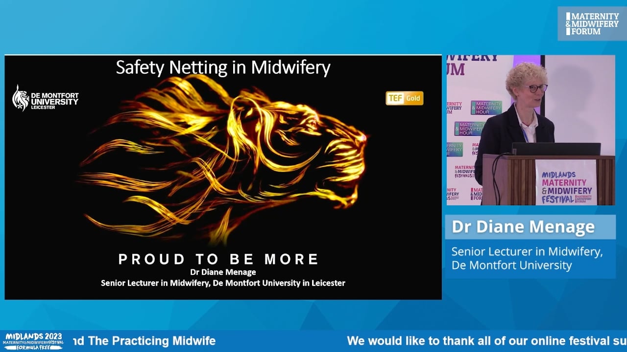 Safety netting in midwifery - Dr Diane Menage, Senior Lecturer in  Midwifery, De Montfort University