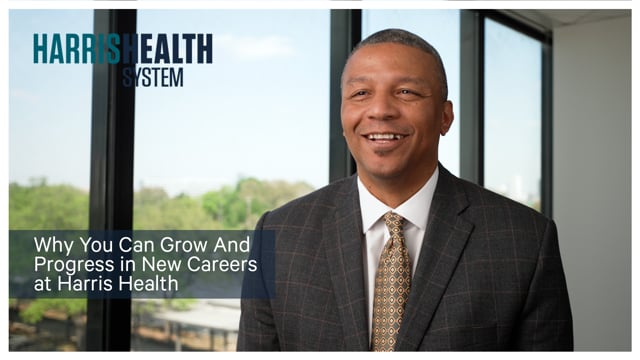 Why You Can Grow And Progress in New Careers at Harris Health