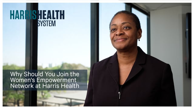 Why Should You Join the Women's Empowerment Network at Harris Health