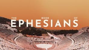 5.14.2023- Ephesians- Who You Are