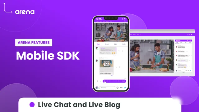 Feature: SDK  Arena Live Chat & Live Blog