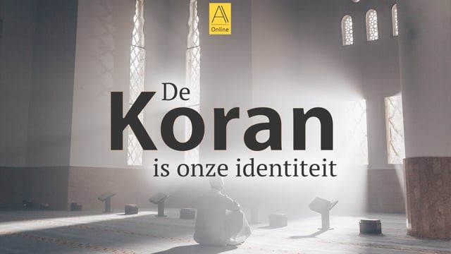 De Koran is onze identiteit