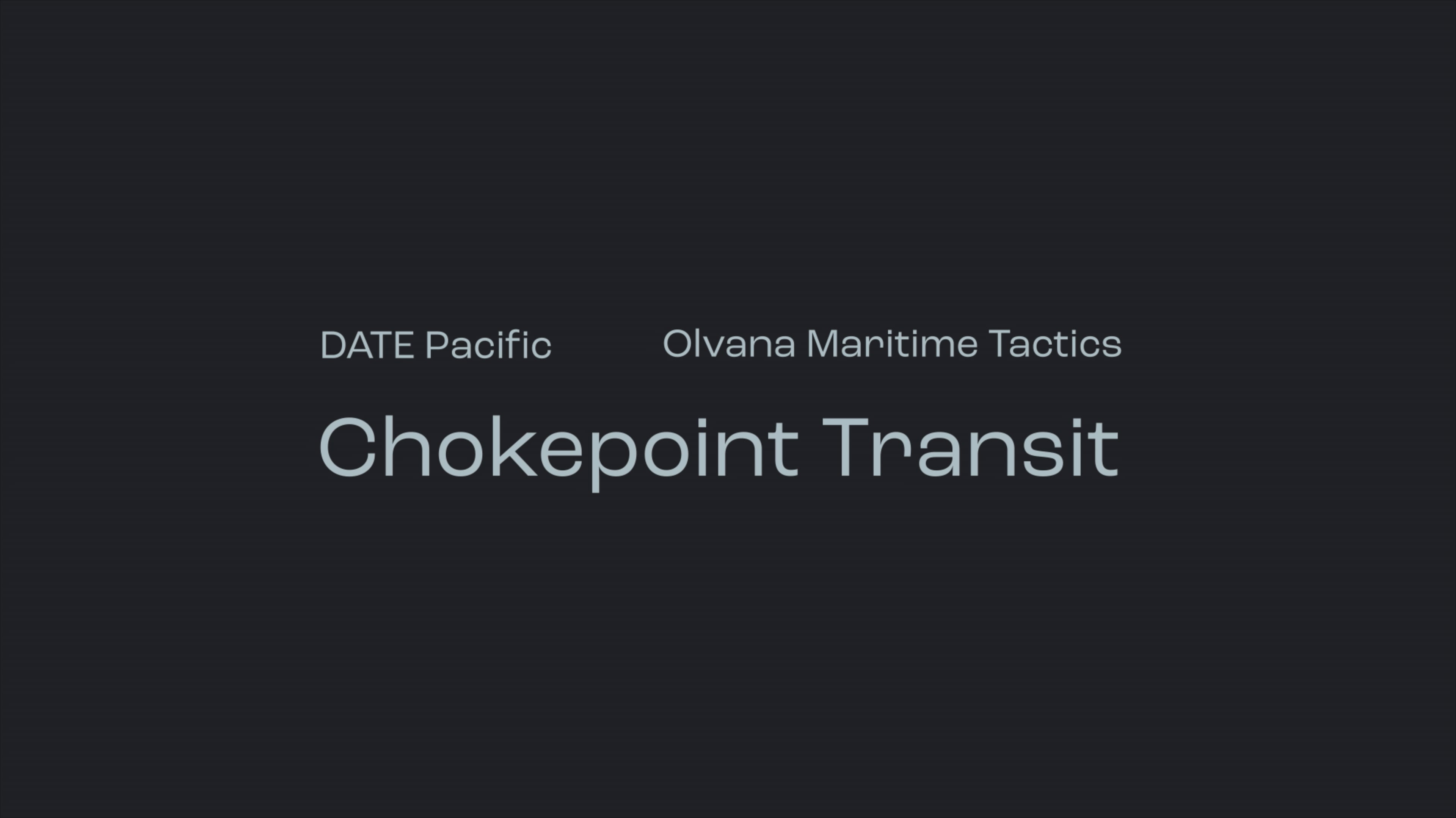 TASSC Chokepoint Transit On Vimeo