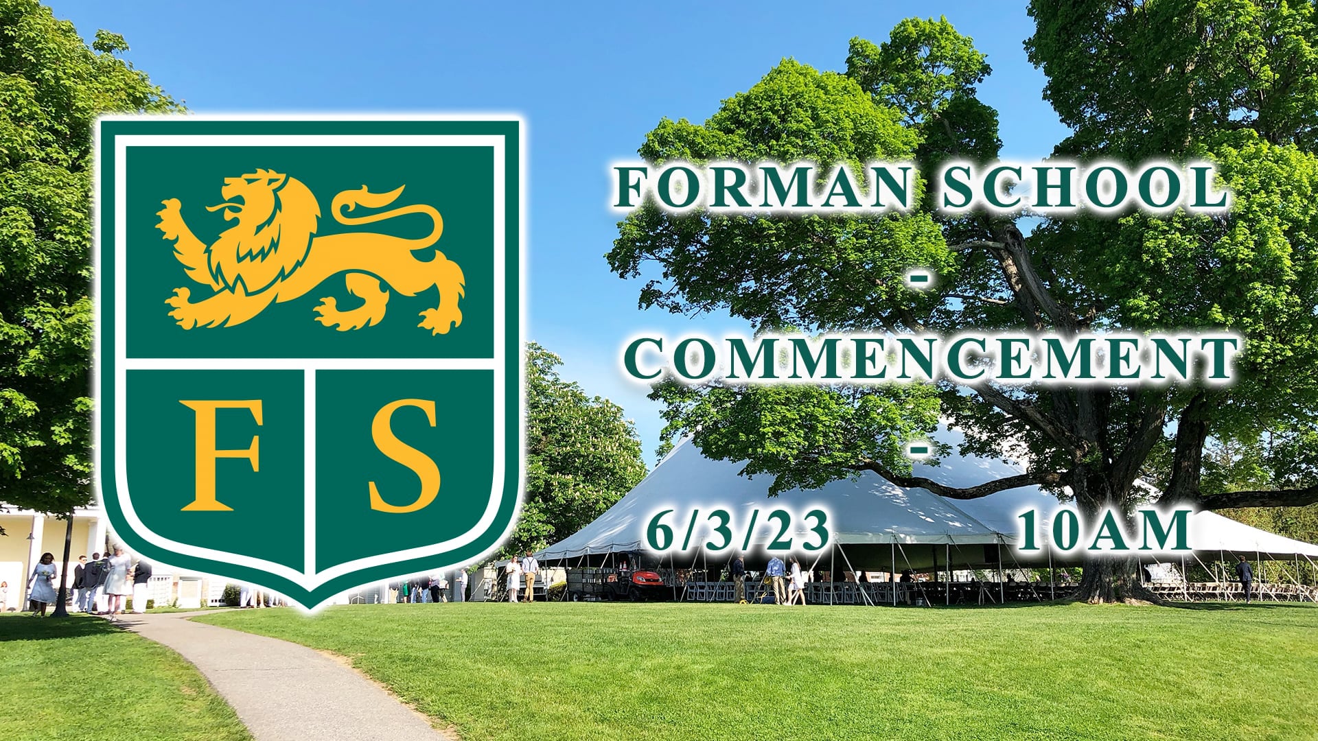 Forman School Commencement 2023 6/3/23 on Vimeo