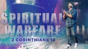 Spiritual Warfare Series: Strongholds