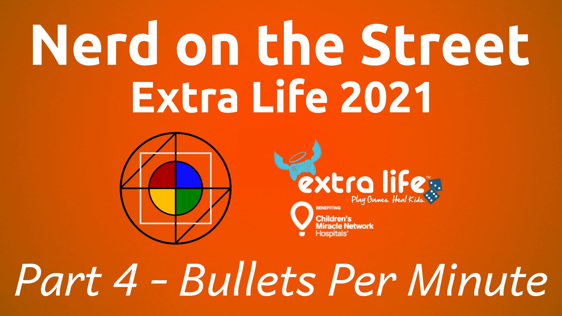 Extra Life 2021 - Part 4 (Bullets Per Minute)