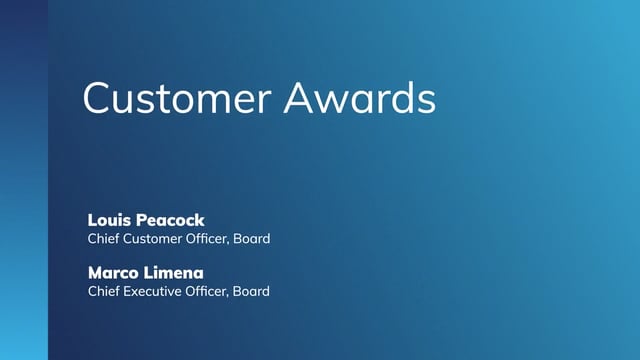 Customer Awards & Closing