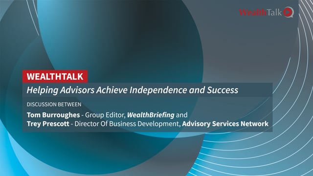 WEALTH TALK: Helping Advisors Achieve Independence, Success placholder image
