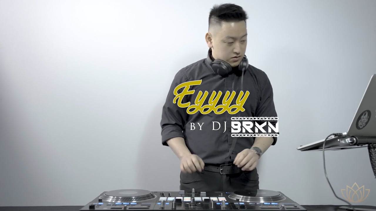 DJ BRKN — Eyy