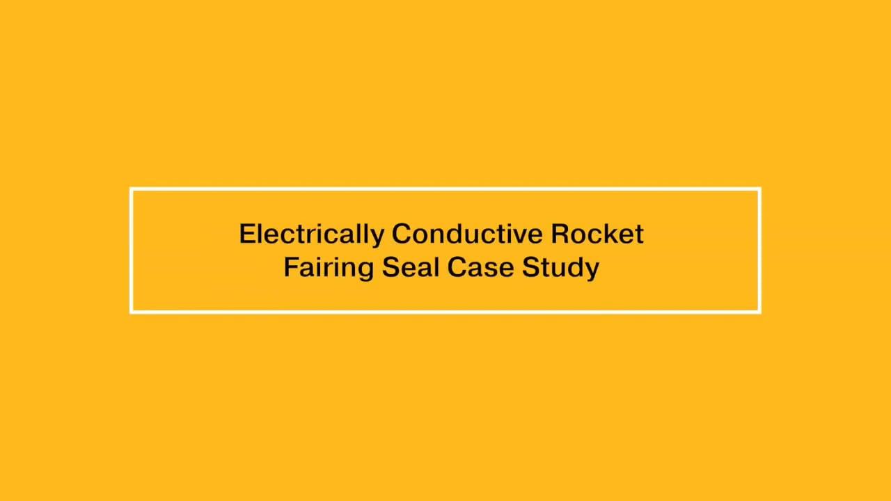Rocket Fairing EMI Shielding Seal Case Study on Vimeo