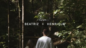 Beatriz + Henrique