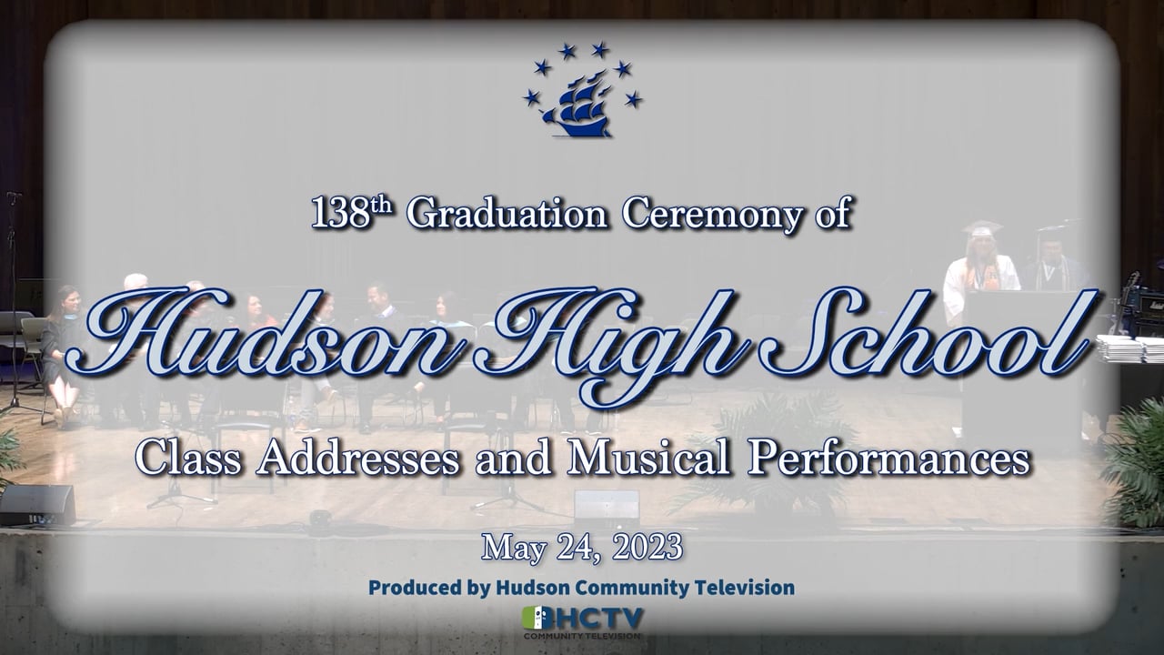 HHS Graduation Class Addresses and Musical Performances - 2023