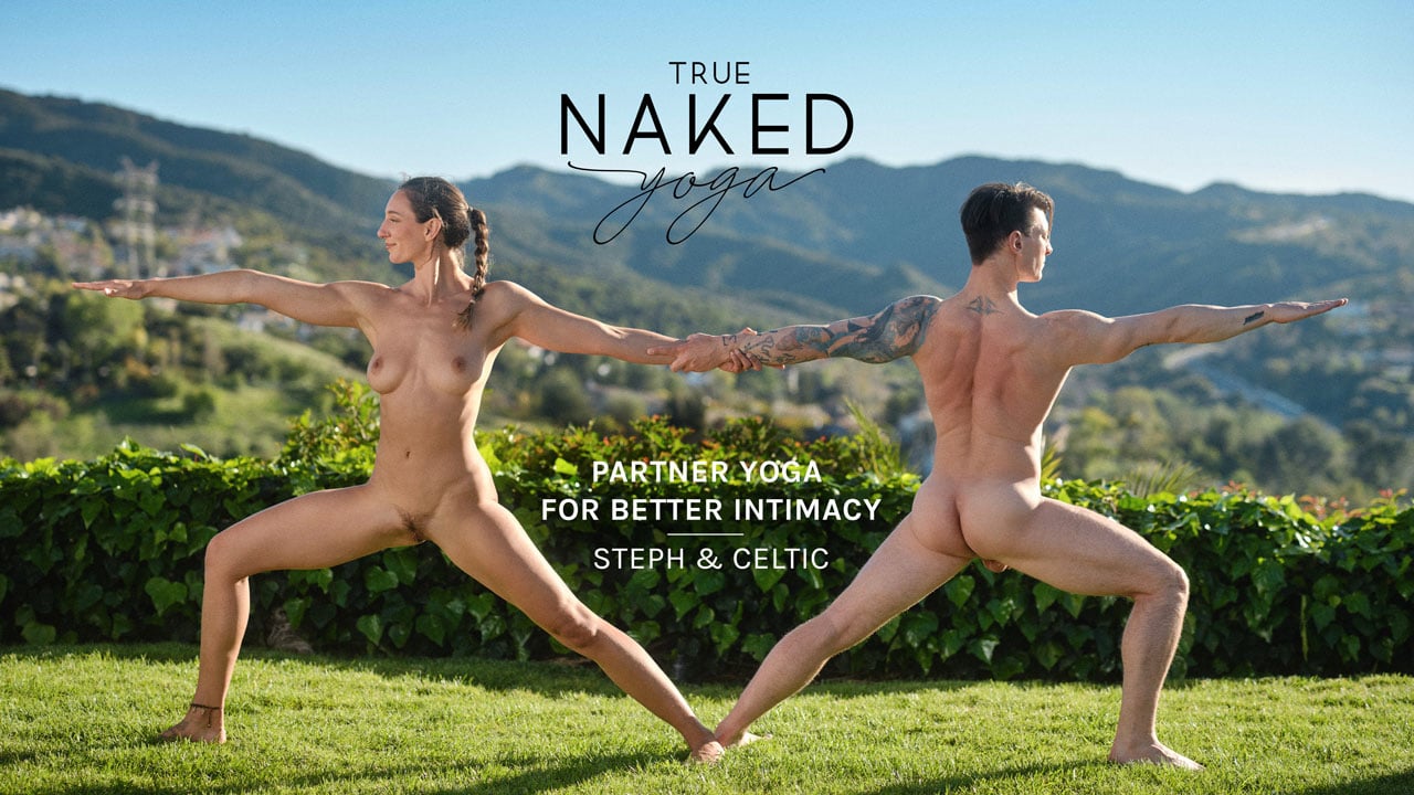 Watch True Naked Yoga – Partner Yoga for Better Intimacy with Steph &  Celtic Online | Vimeo On Demand