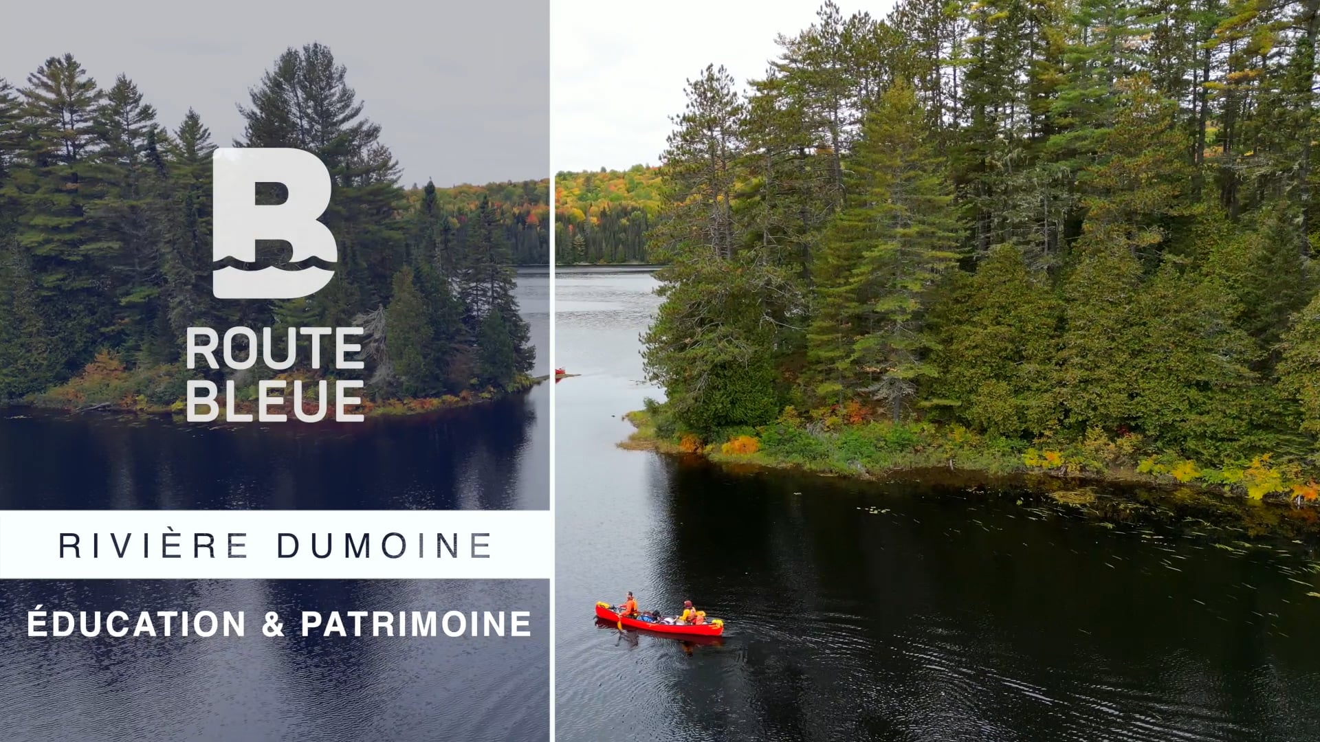 Education & Patrimoine - ROUTE BLEUE Dumoine