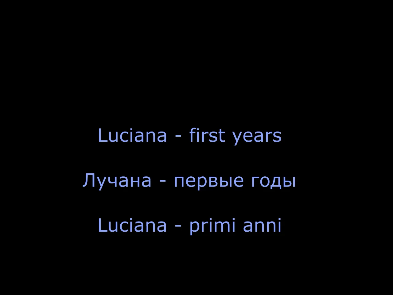 Luciana - first years on Vimeo