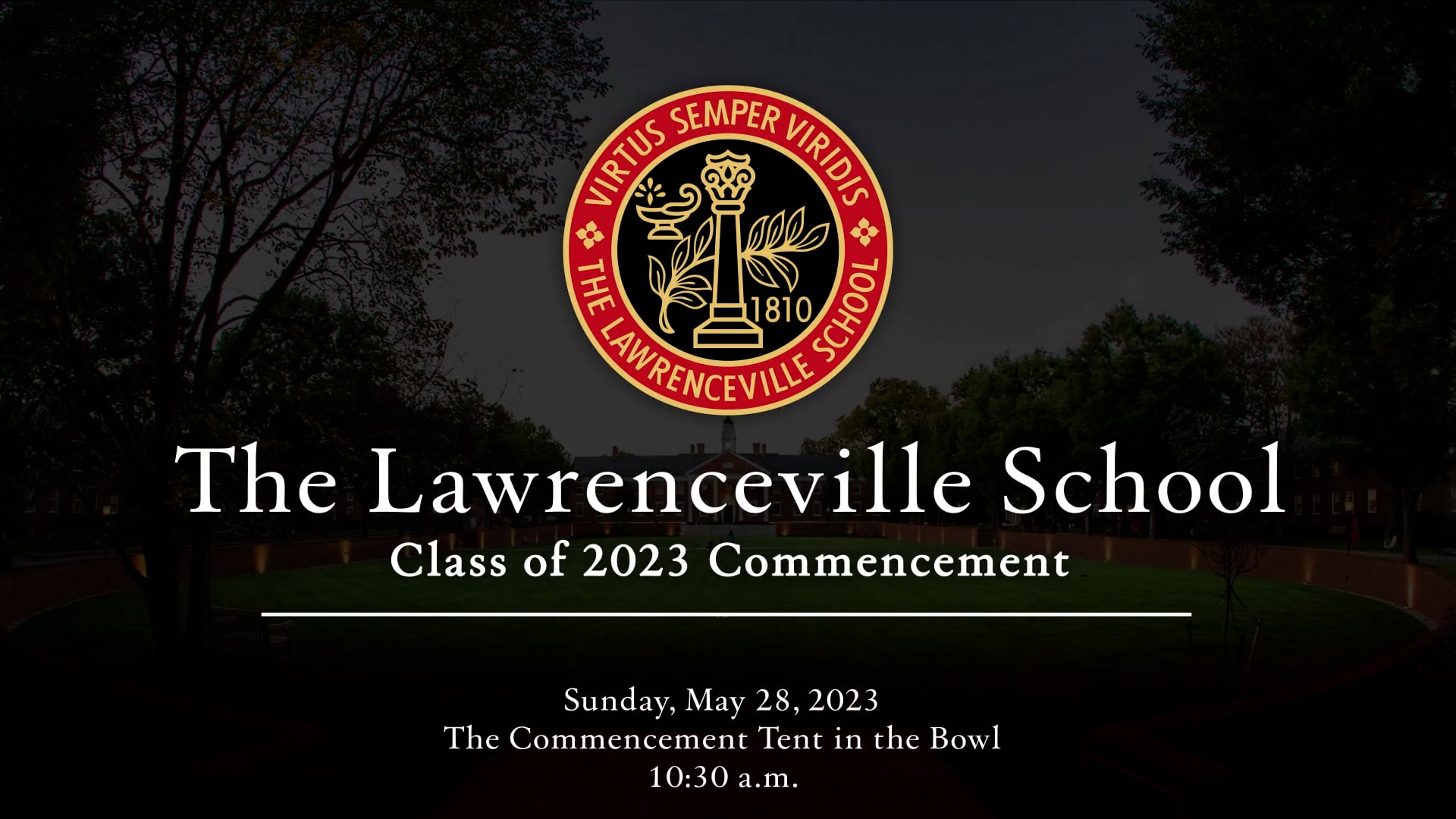 The Lawrenceville School Class of 2023 Commencement on Vimeo