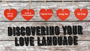 Discovering Your Love Language