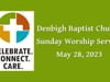 Sunday Morning Worship 05/28/2023