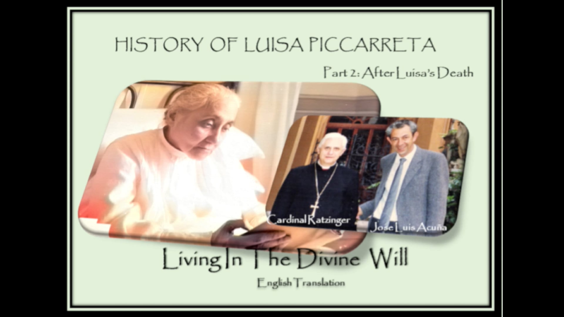 History of Luisa Piccarreta, Part 2
