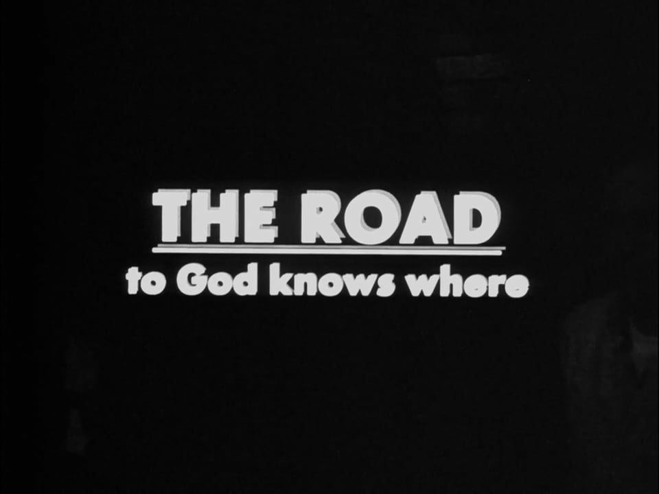 THE ROAD TO GOD KNOWS WHERE (Uli M Schueppel