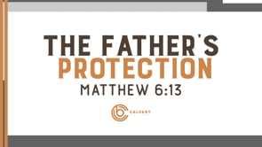 WK 6 | Your Kingdom Come: The Father's Protection | Juli Guarneri