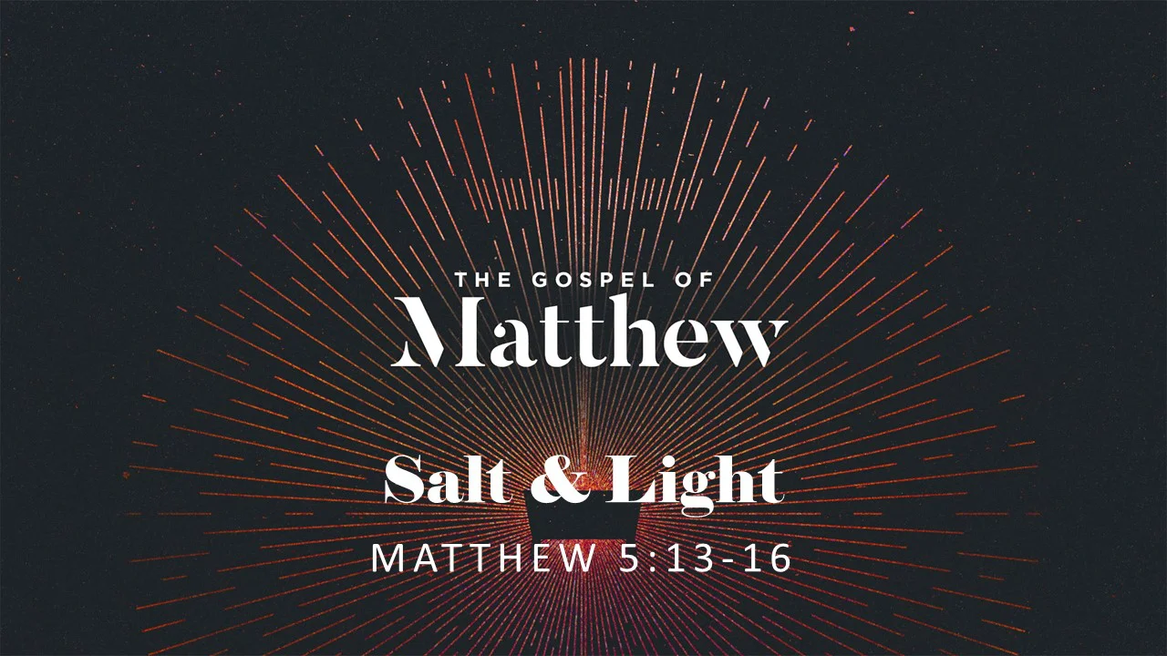 Salt & Light Sermon Series Overview