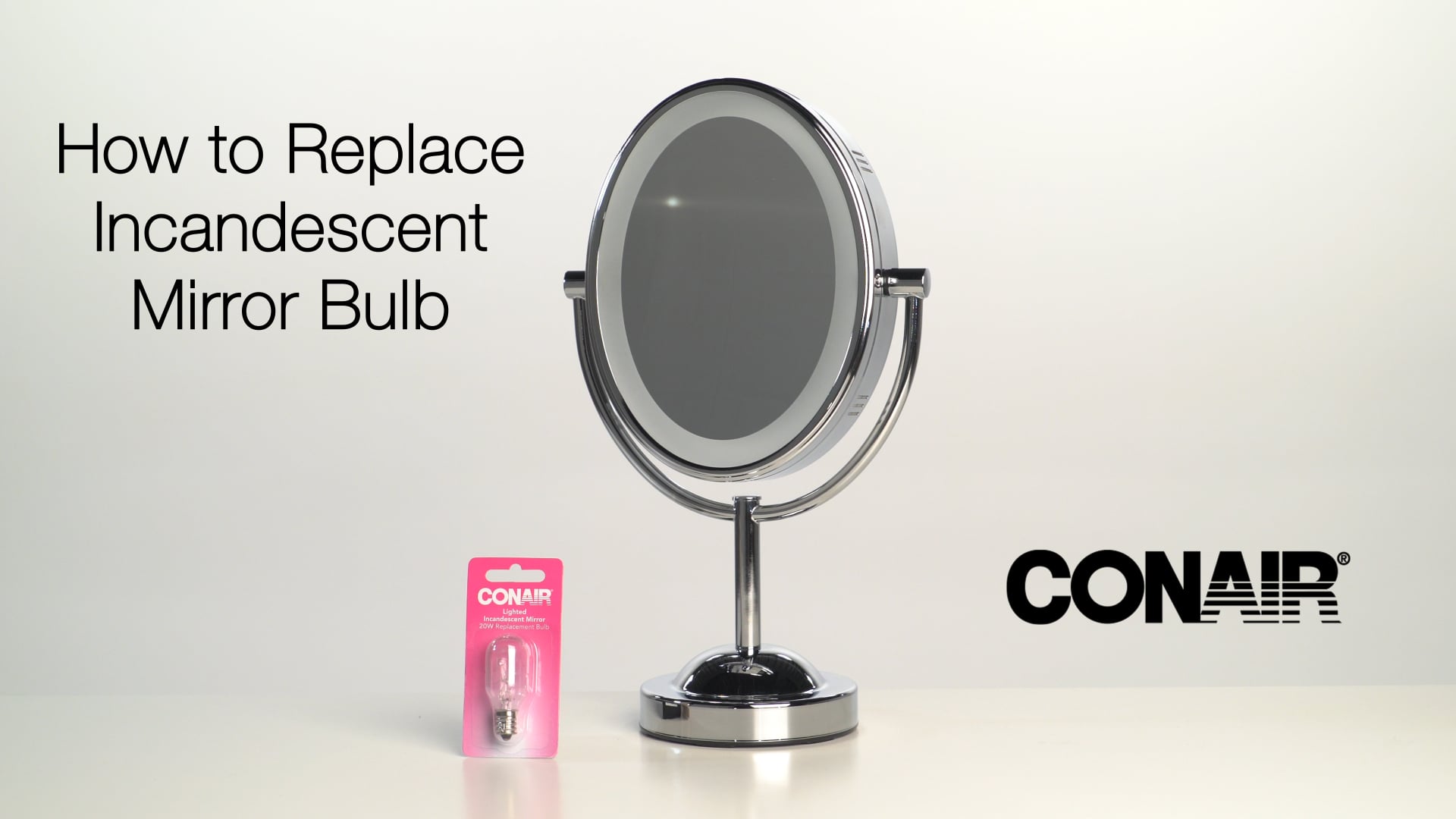 Conair Incandescent Mirror Bulb Replacement HowTo 42s (3435B) on Vimeo