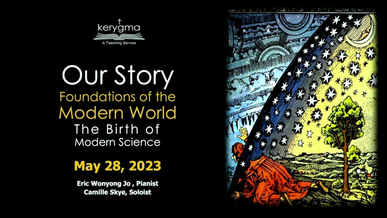 Our Story: Foundations of the Modern World - The Birth of Modern Science