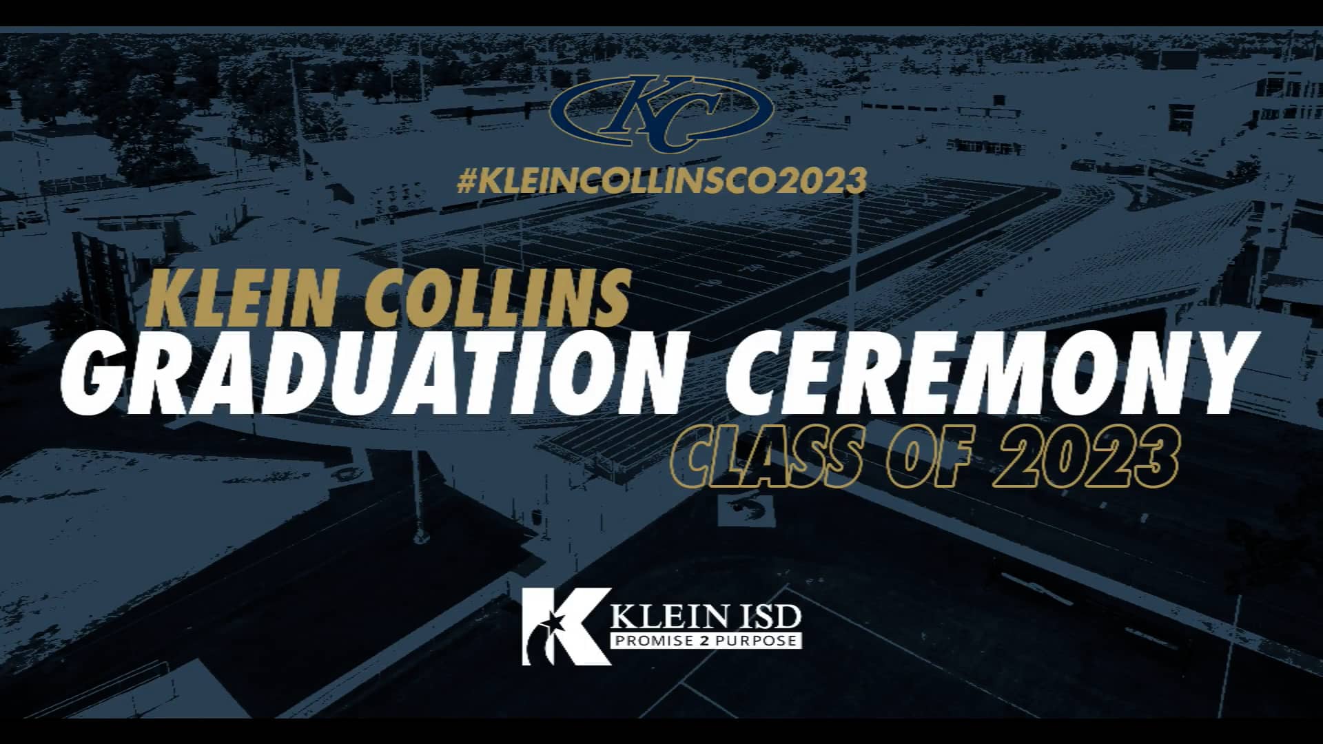 2023 Klein Collins Graduation Ceremony on Vimeo