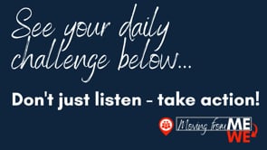 Moving from Me to We - Day 3