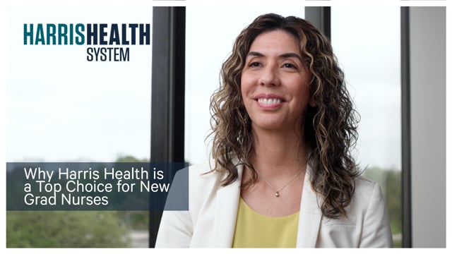 Why Harris Health is a Top Choice for New Grad Nurses