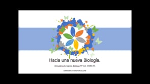 Hacia una nueva Biología.